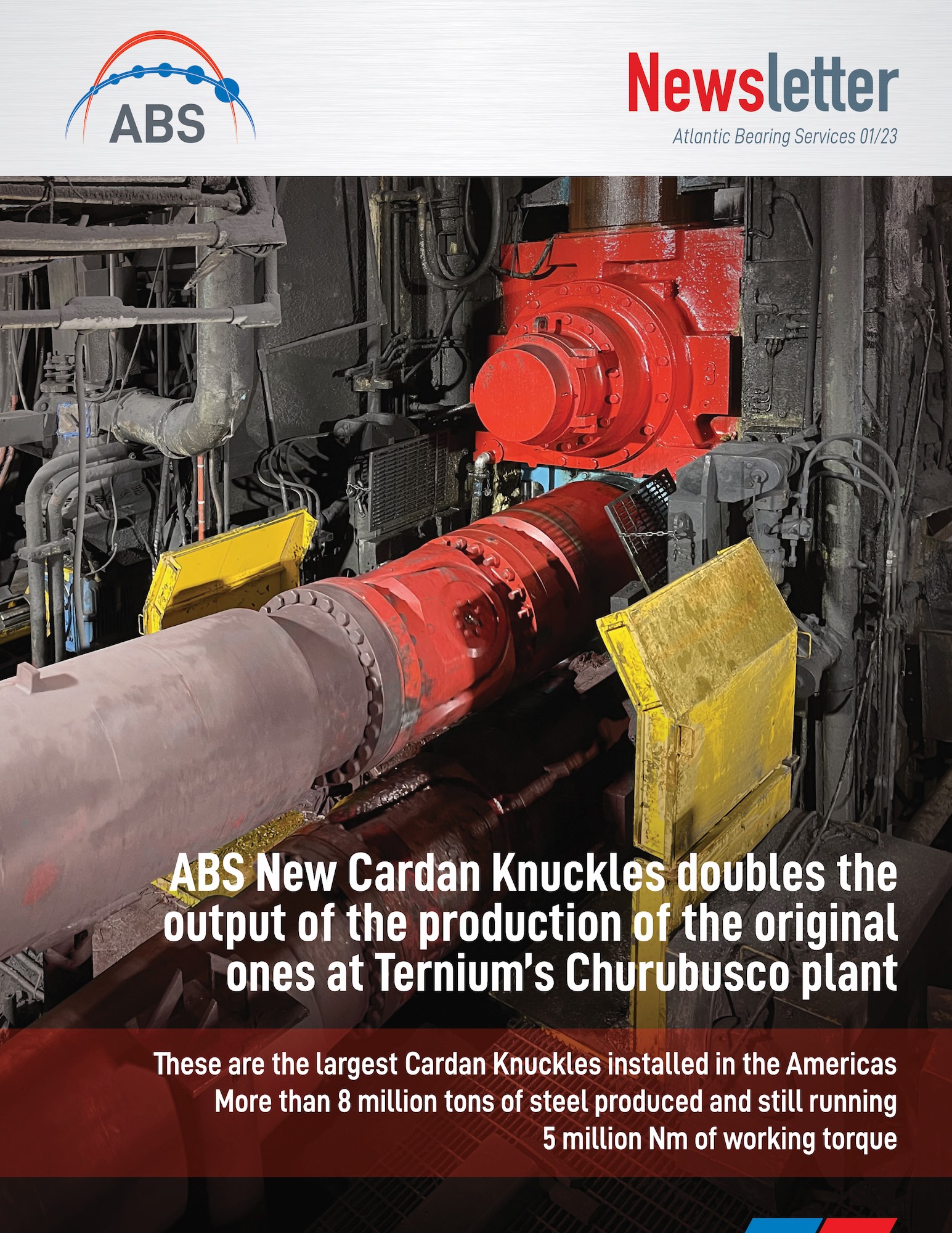 ABS New Cardan Knuckles doubles the output of the production of the original ones at Ternium’s Churubusco plant